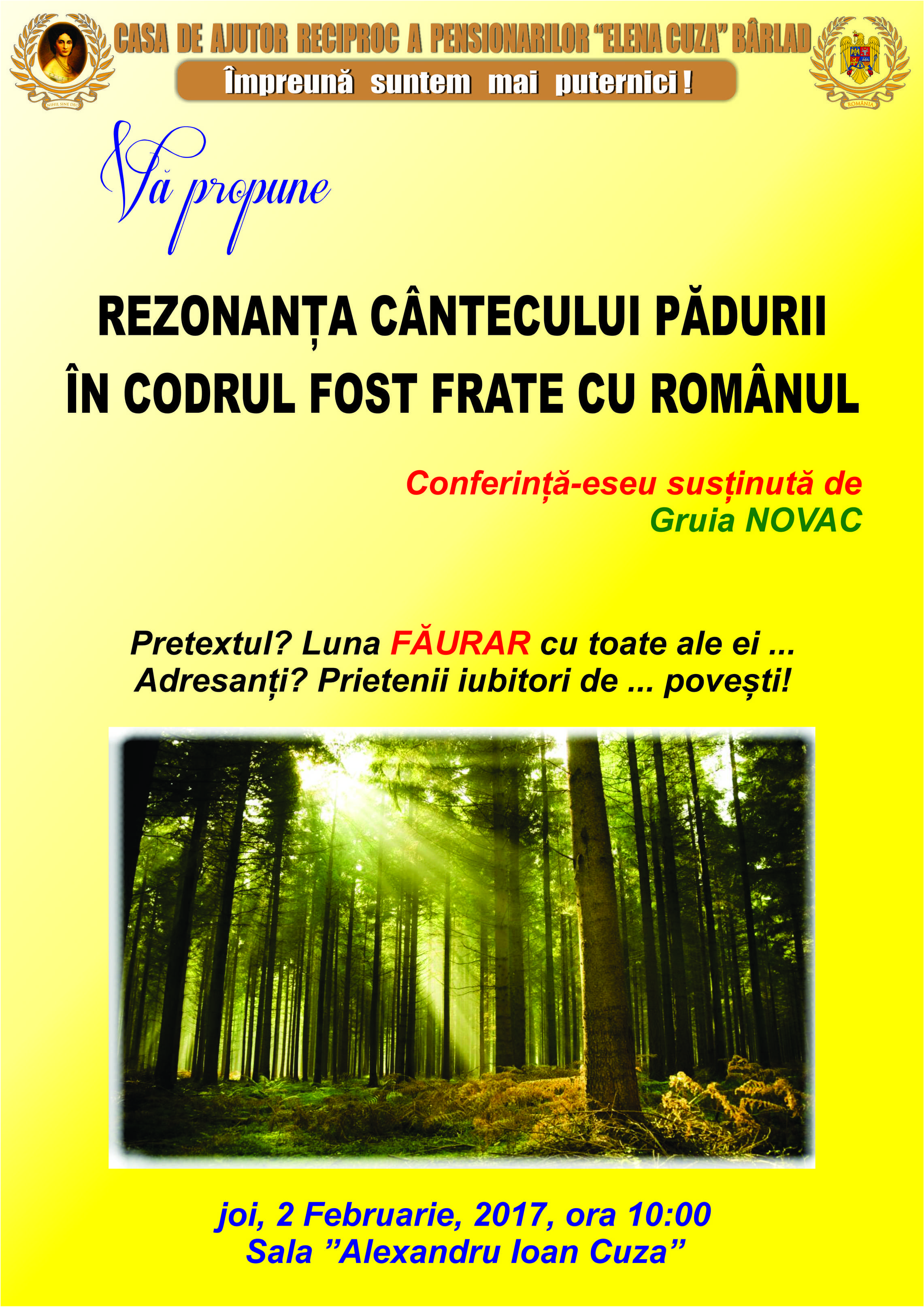 Rezonanța cântecului pădurii în codrul fost frate cu românul